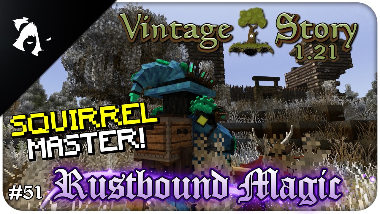 Rustbound Magic Class SQUIRREL MASTER! | Vintage Story 1.21 RUSTBOUND SERIES EP51 - YouTube