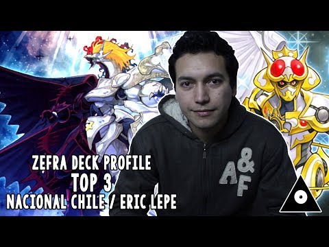 Yu-Gi-Oh! Top 3 Nacional Chile 2018  Deck Zefra / Eric Lepe