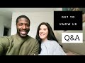 Get to know us! Careers, Interracial Relationship, Faith, Body after Baby |COUPLES Q&A