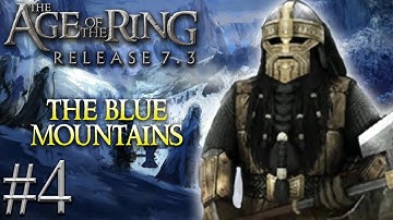 Age of the Ring mod 7.3 | Custom Remade Campaign | The Blue Mountains #4