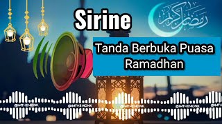 Sirine Buka Puasa Ramadhan 1443 H