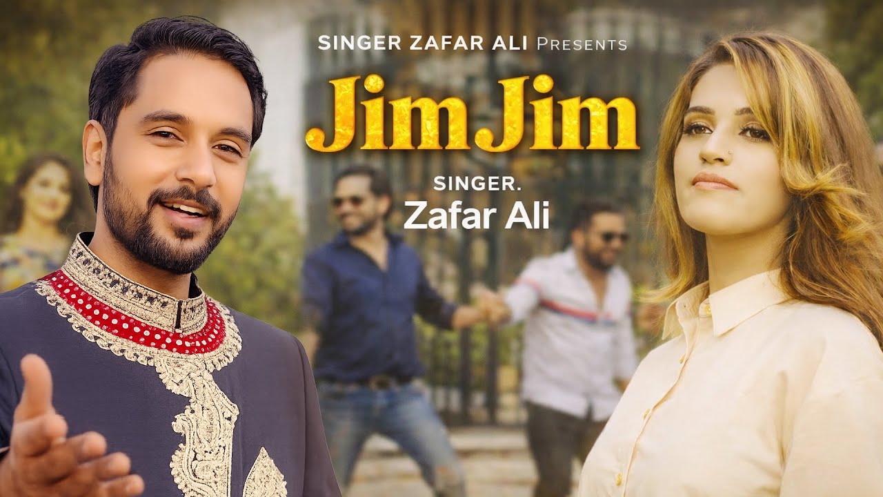 Jim Jim | New Super Hit Punjabi Song |  Singer Zafar Ali