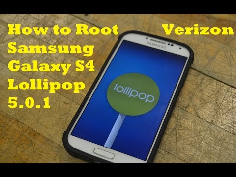 How to Root Samsung Galaxy S4**Lollipop**Verizon 5.0.1