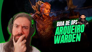 Guia Arqueiro Warden (Bow/Bow) - Como bater mais de 100k