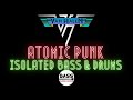 Atomic Punk   Van Halen  Isolated Bass   Drums Track   w  Lyrics 2   copia