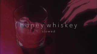 nothing but thieves- honey whiskey ( s l o w e d )