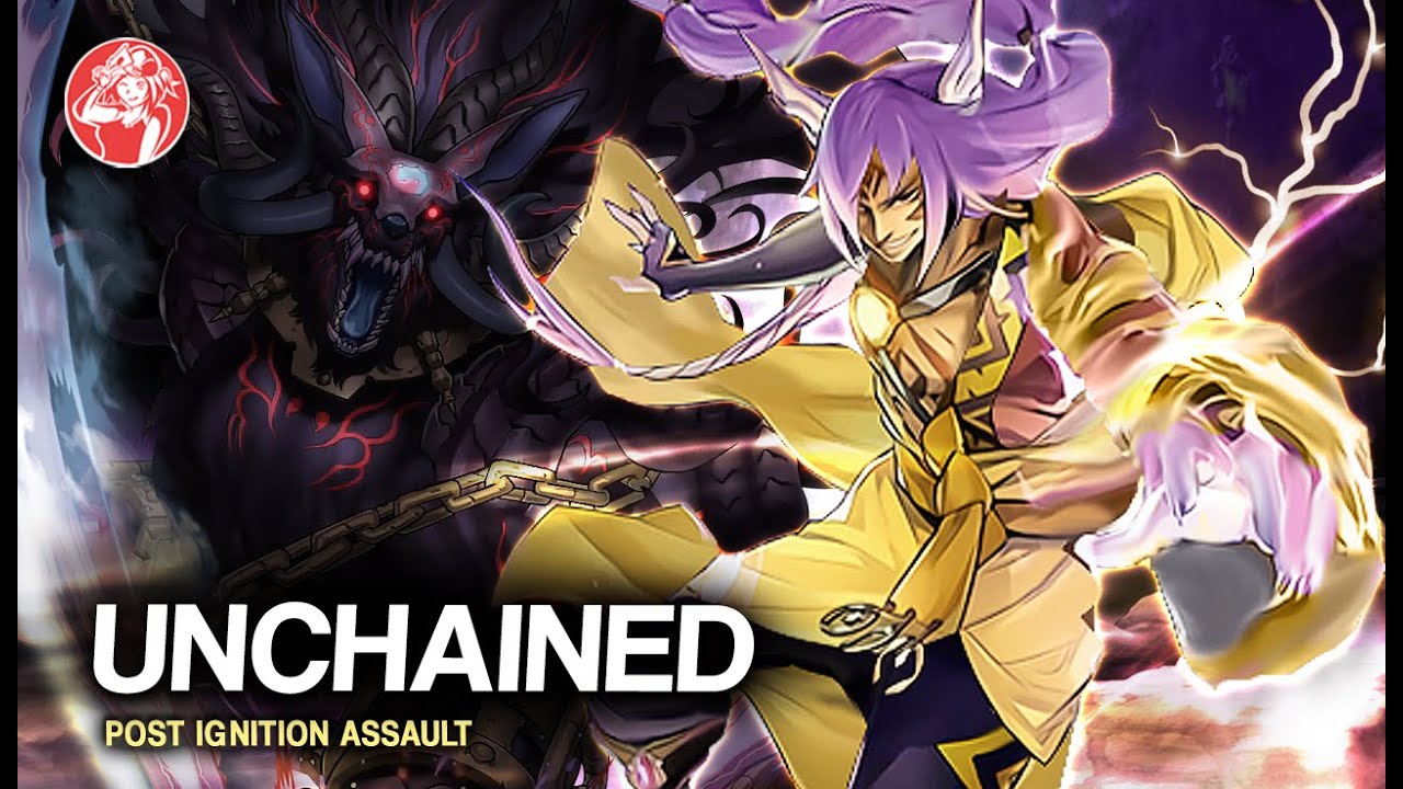 Deck UNCHAINED + Análisis 📈 Post Ignition Assault YouTube