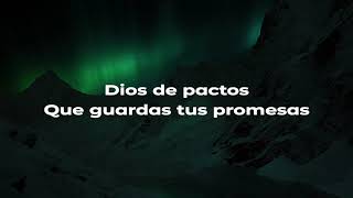 Dios de pactos - Marcos Witt | Letra en español