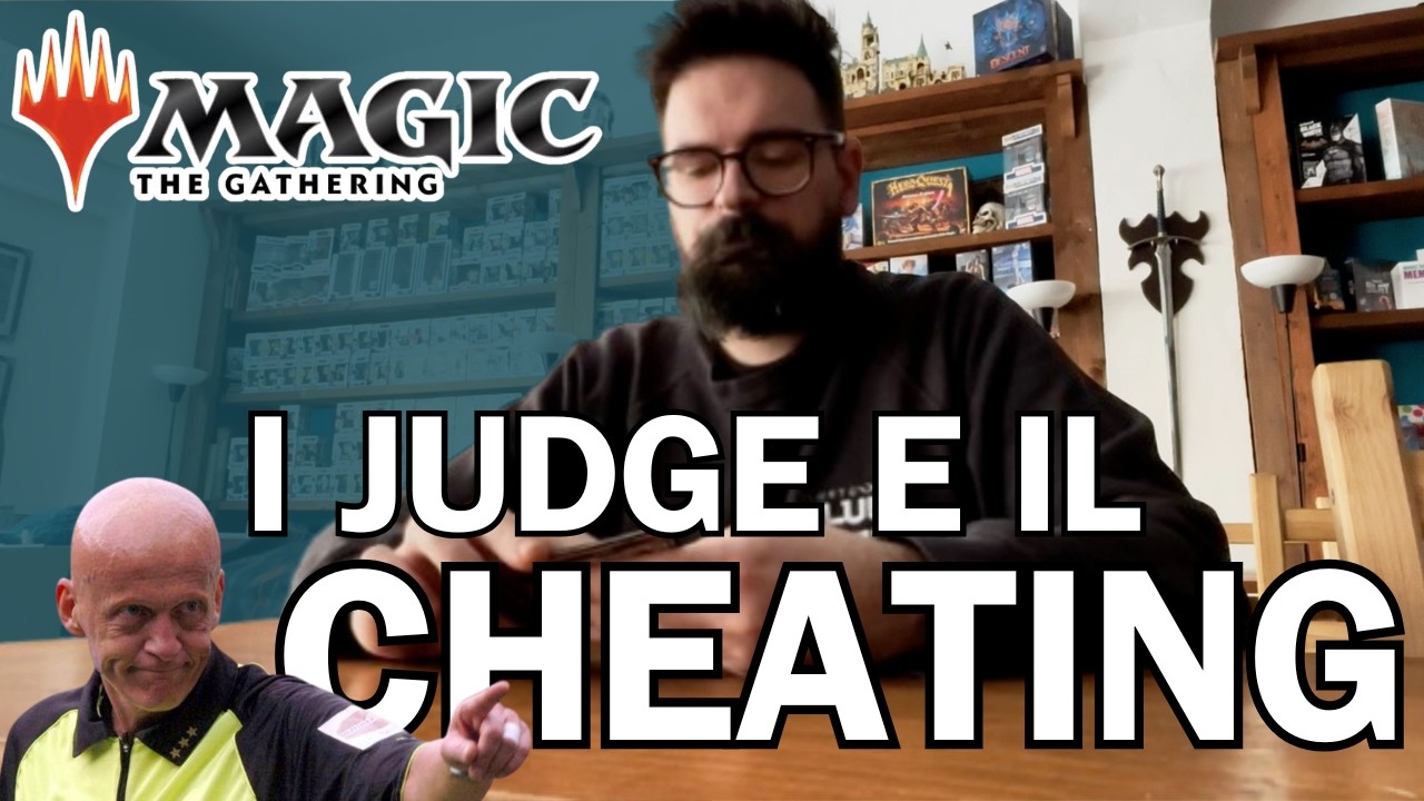 MTG: i judge e il cheating in Magic: The Gathering