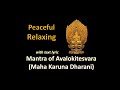 Mantra of avalokitesvara maha karuna dharani  peaceful and relaxing with lyrics