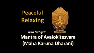 Mantra of Avalokitesvara (Maha Karuna Dharani)  Peaceful and relaxing with lyrics