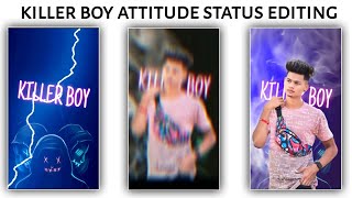 Killer attitude status editing | kinemaster video editing | whatsapp status editing 2021 screenshot 3