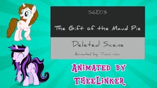 S6E03 The Gift of the Maud Pie Deleted Scene @Sonicring123Dubs