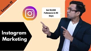Lesson-10: Instagram marketing step-by-step : Get 10,000 followers in 30 days | Ankur Aggarwal screenshot 4