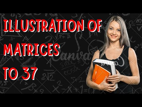 1-38 illustration of Matrices to 37