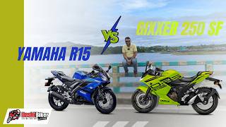 Yamaha R15 V3 Vs Suzuki Gixxer SF 250: Comparison Review