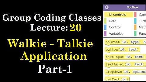 Lecture-20| The Rs 500 Group Coding Classes  | Applab | Code.org