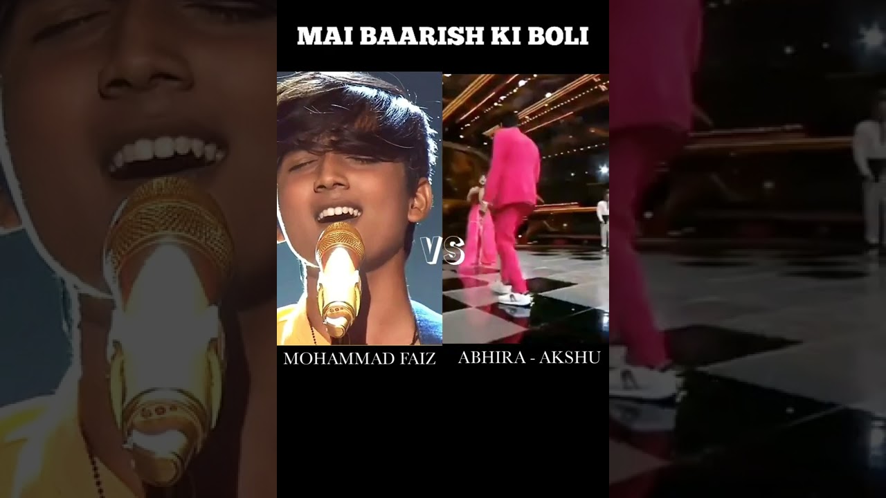 Main Barish Ki Boli 🔥 SONG BATTLE • AKSHU/ABHIRA VS MOHAMMED FAIZ