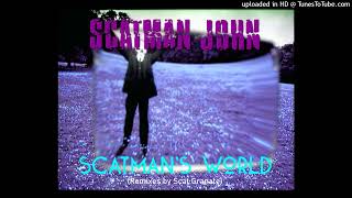 Scatman John - Quiet Desperation (The American Nightmare Remix)