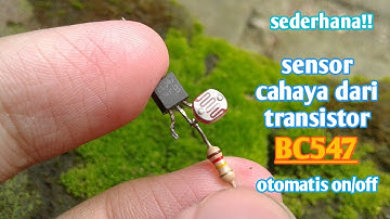 lampu otomatis sensor cahaya bc547