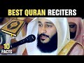 10 Best Quran Reciters In The World