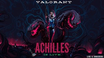 RANK PUSH l #valorant l #valorantlive l ACHILLES