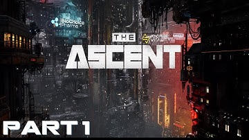 THE ASCENT Gameplay Walkthrough Part 1 FULL GAME (No Commentary)