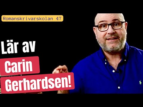 Romanskrivarskolan : Lär av Carin Gerhardsen