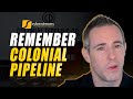 System Update #208: Remember Colonial Pipeline ⚠️