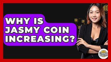 Why Is Jasmy Coin Increasing? - CryptoBasics360.com