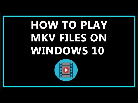 Video: How To Play Mkv