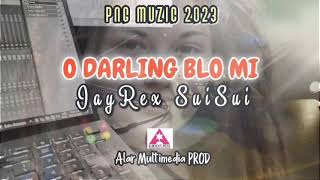 Download lagu Png Music  2023  O Darling Blo Mi || Jayrex Suisui ||alar Multimedia Prod mp3
