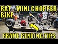 Rat Pit Bike Junior Mini Chopper Frame Bending Tips