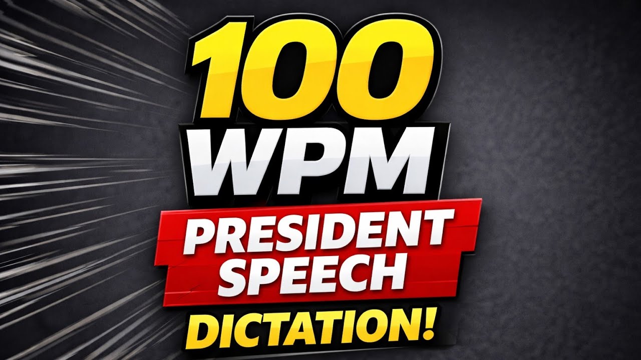President speech 100 wpm English dictation shorthand | English unknown speed dictation 