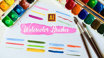 HOW TO CREATE YOUR OWN WATERCOLOR BRUSHES IN ADOBE ILLUSTRATOR