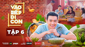 Vào Bếp Đi Con #6 | Bữa cơm ấm cúng của Quốc Trường và gia đình