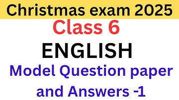 Class 6 English Christmas exam model questions  and answers 2025| Second term class 5 English exam