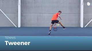 How to Hit a Tweener | Tennis