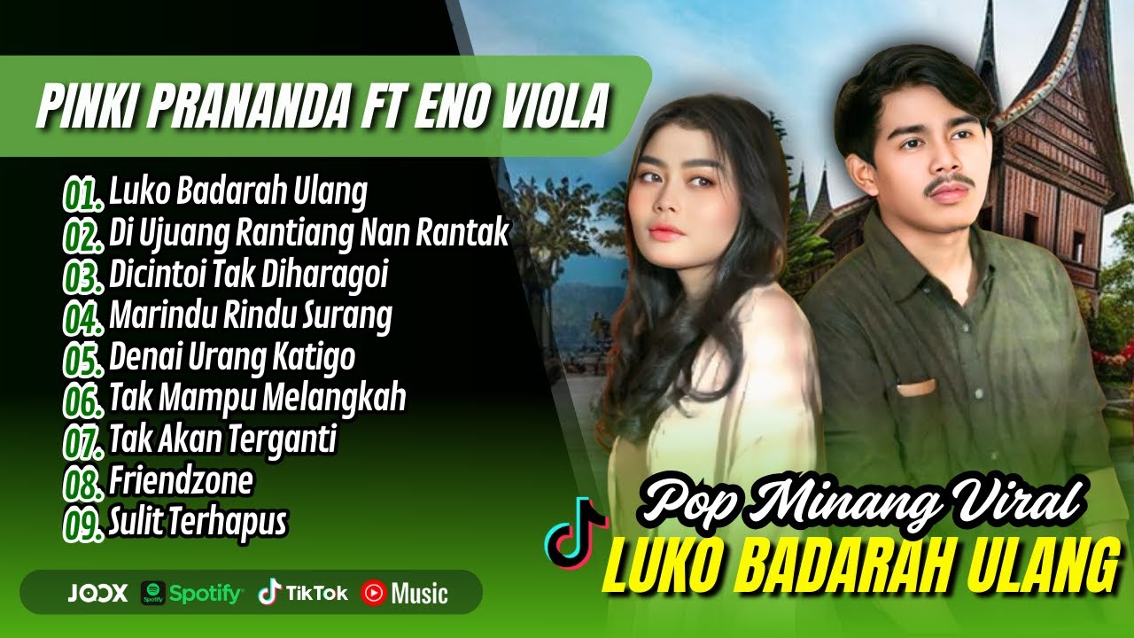 Pinki Prananda ft Eno Viola - LUKO BADARAH ULANG | DI UJUANG RANTIANG NAN RANTAK || LAGU MINANG 2025