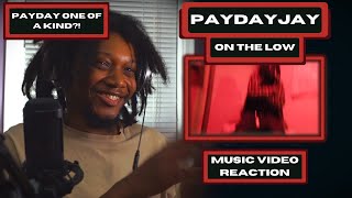 PayDayJay - On The Low - (REACTION) - JayVIIPeep