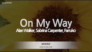 Alan Walker, Sabrina Carpenter, Farruko-On My Way (Karaoke Version)