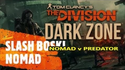 The Division NOMAD v PREDATOR Solo PvP Dark Zone PC 1.8.3 (PC Gameplay)