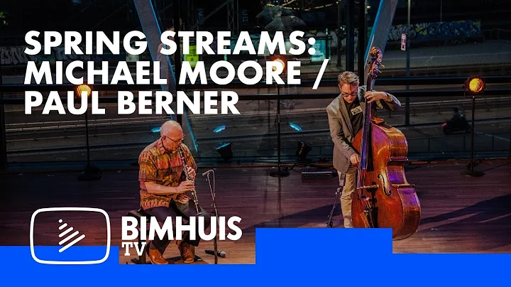Michael Moore & Paul Berner   Spring Streams 03