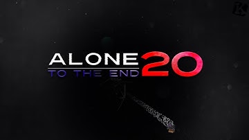 To The End UHC Season 20: Alone To The End | Intro