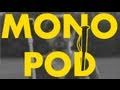 Mono pod  homemade diy stablizer  youtube filmmaking  knoptop