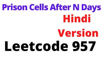 Prison Cells After N Days | leetcode 957 | Hindi