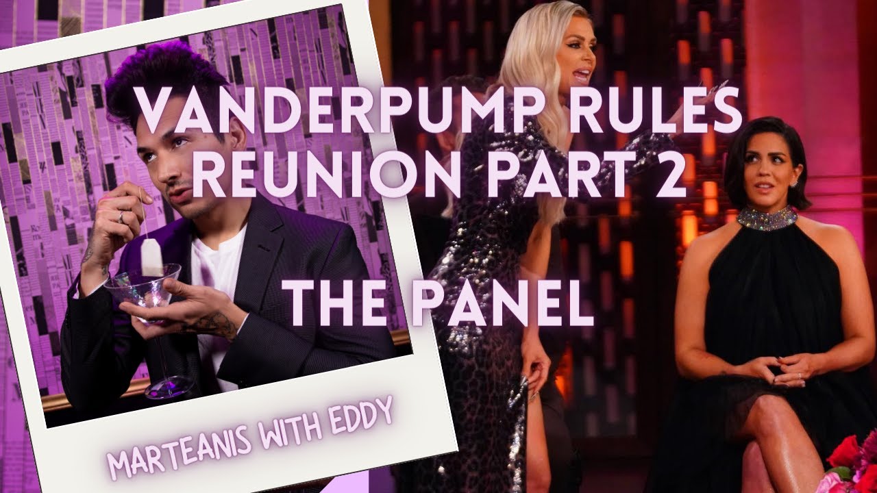Vanderpump Rules Reunion Part 2 The Panel! YouTube