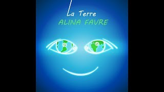 Alina Favre - "La Terre" (short version)