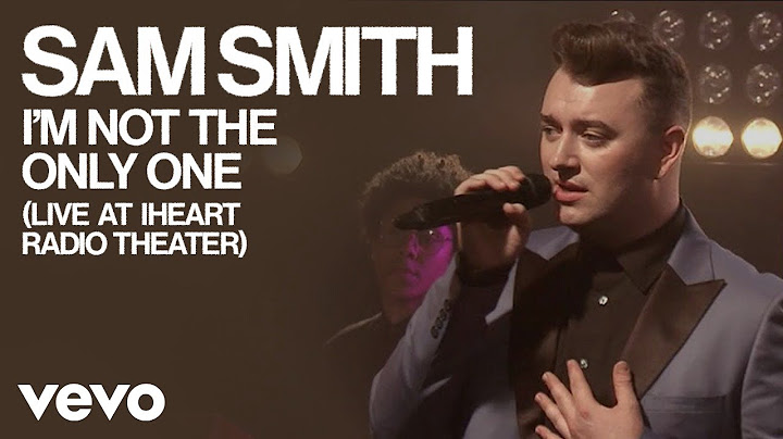 Sam Smith - I’m Not The Only One (Live) (Honda Stage at the iHeartRadio Theater)