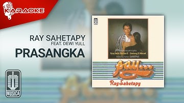 Ray Sahetapy Feat. Dewi Yull - Prasangka (Official Karaoke Video)
